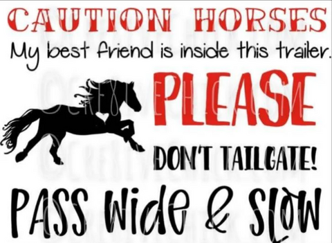 Horse Trailer Caution best friend TRAILER DECAL