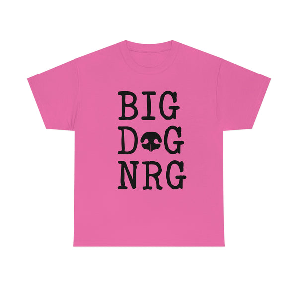 BIG DOG NRG Unisex Heavy Cotton Tee T-shirt for dog lovers