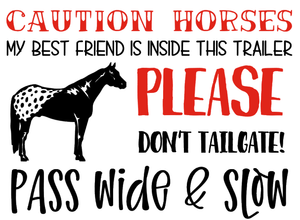 Appaloosa Horse Trailer Caution best friend TRAILER DECAL