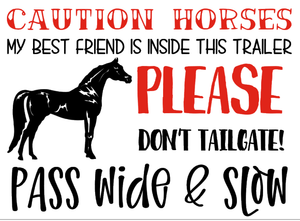 Arabian Horse Trailer Caution best friend TRAILER DECAL large