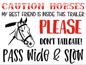 Horse head Trailer Caution best friend TRAILER DECAL